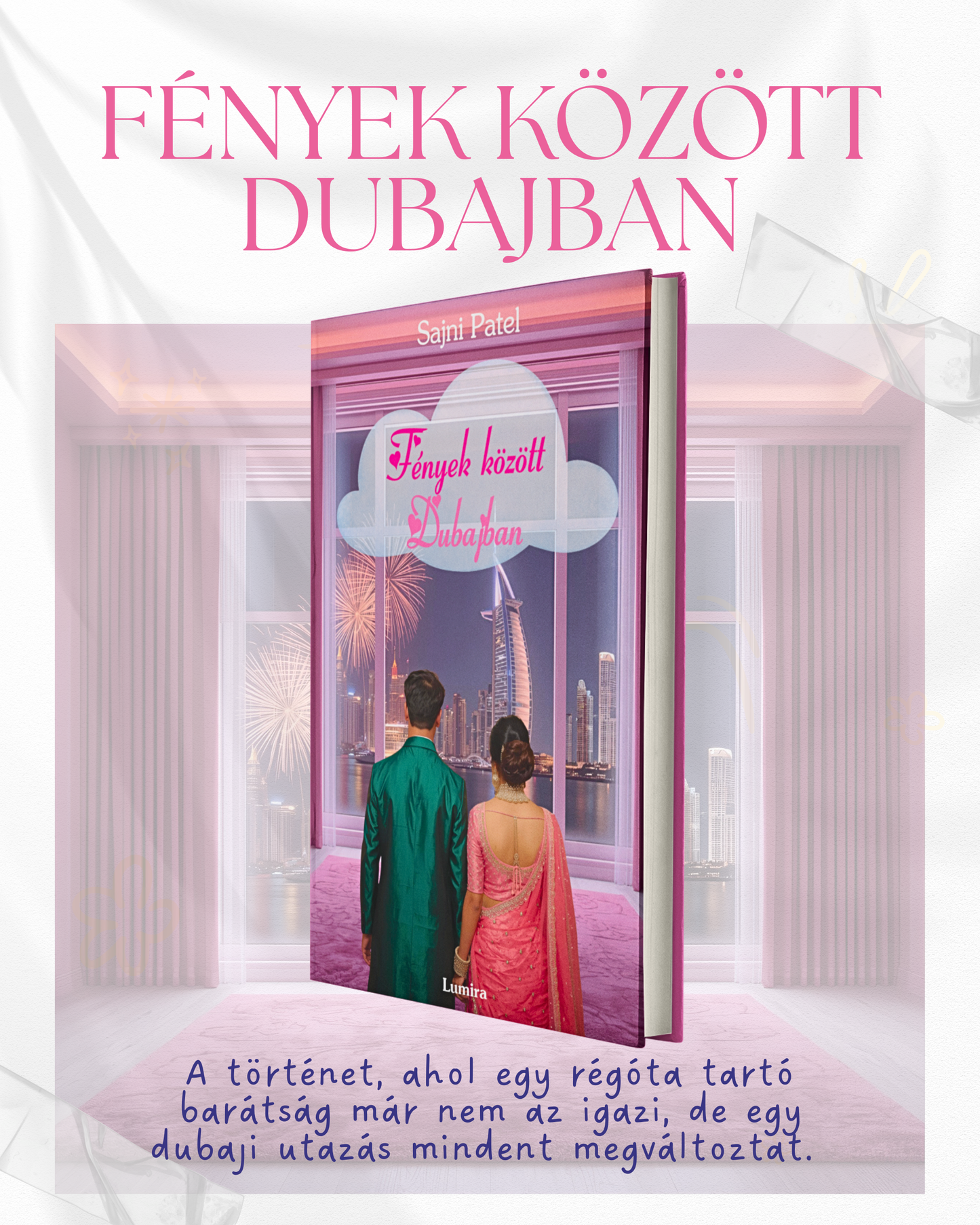 Sajni Patel: Fények között Dubajban